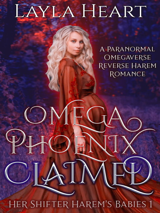 Title details for Omega Phoenix by Layla Heart - Wait list